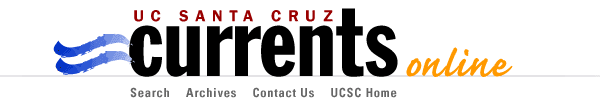 UCSC Currents online